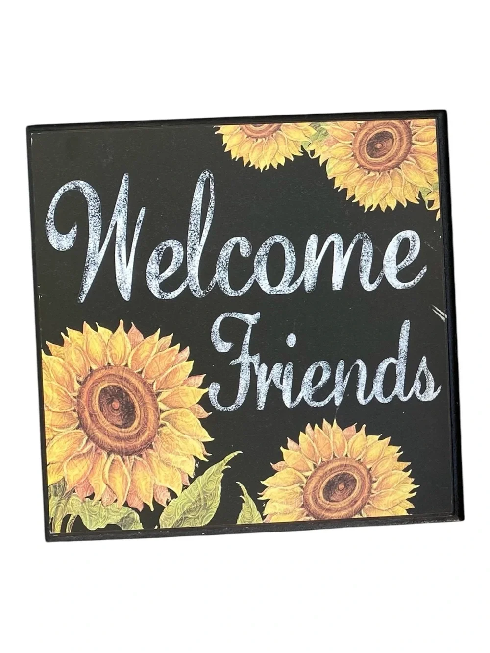 Welcome Friends Sunflower Farmhouse Wall Sign Rustic Fall Home Decor 9” W x 9”H